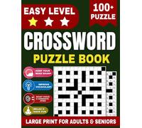 Easy Level Crossword Puzzle Book: 100+ Large Print Crossword Puzzles for Adults and Seniors | Fun and Easy Brain Games to Boost Memory, Focus, and Vocabulary | Full Solutions Included