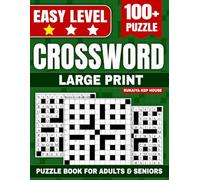 Easy Level Crossword Puzzle Book for Adults & Seniors: 100+ Puzzles Large Print: Brain Boost Activity Book with Full Solutions | Daily Word Games for ... Mental Sharpness, and Stress Relief
