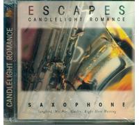 EASY LISTENING COMPILATION / TANZMUSIK - Escapes - Saxophones (Candlelight Romance)