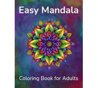Easy Mandala Coloring Book for Adults: Simple Bold Design Patterns for Beginners