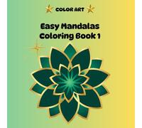 Easy Mandalas Coloring Book 1 (Color Art)