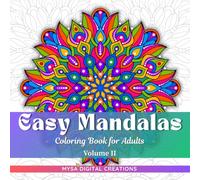 Easy Mandalas Coloring Book for Adults - Volume II (Easy Mandalas Series)