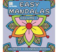 Easy Mandalas Coloring Book Volume 3: Simple Straightforward Bold Designs for Stress Relief and Relaxation (Heavenly Patterns)