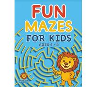 Easy Mazes for Kids Ages 4-8: Fun Animal-Themed Puzzle Activity Book: Help the Animals Find Their Way Home - Fun and Educational Mazes for Children (Maze books for kids)