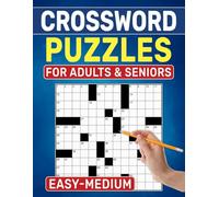 Easy-Medium Crossword Puzzles for Adults & Seniors: A Full Range of Challenge Levels in Easy-to-Read Format