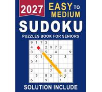 Easy-Medium Sudoku Puzzles Book For Seniors: Enjoy Relaxing Logic Challenges for Mental Sharpness and Focus