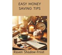 Easy Money Saving Tips