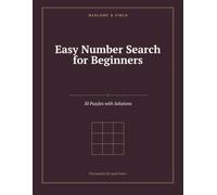 Easy Number Search for Beginners: 50 Puzzles with Solutions