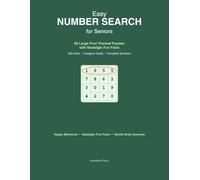 Easy Number Search Puzzle Book for Seniors with Dementia: 80 Large Print Themed Puzzles with Nostalgic Fun Facts for Gentle Cognitive Stimulation and Happy Memories - Caregiver Guide Included