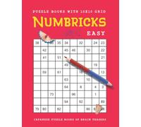 Easy Numbricks Puzzle Books with 10x10 Grid: Japanese Puzzle Books of Brain Teasers (Keep Your Brain Alive with Brain Twisters and Brain Workouts Games)