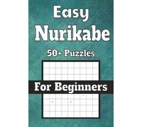 Easy Nurikabe: Easy Nurikabe Puzzles | Help relaxation and focus| 6x9 inches, 110 pages| Includes instructions and tips | 50+ Puzzles | Solutions included