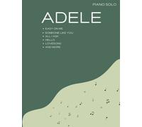 Easy On Me | Adele Piano Solo: 17 Beautiful Songs