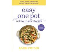 Easy One Pot Without the Calories