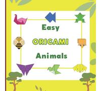 Easy Origami Animals: Origami Instructions Book for Beginners - Origami Kit with Paper