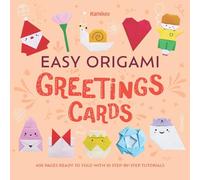 Easy Origami Greetings Cards: 400 Pages Ready to Fold with 10 step-by-step Tutorials