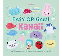 Easy Origami Kawaii : 400 Pages Ready to Fold with 10 Step-by-Step Tutorials