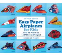 Easy Paper Airplanes Kit : FOR KIDS!! Fold 36 Paper Planes in 12 Different Designs! (Includes 200 Stickers!)