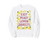Easy Peasy Lemon Squeezie Sweatshirt
