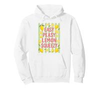 Easy Peasy Lemon Squeezy Pullover Hoodie