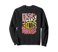 Easy Peasy Lemon Squeezy T-shirt Sweatshirt