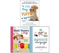 Easy Peasy Puppy Squeezy, Brain Teasers for Dogs, [Harcover]Doggie Language 3 Books Collection Set