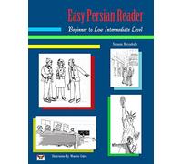 Easy Persian Reader: Beginner to Low Intermediate Level: (Farsi-English Bi-lingual Edition)