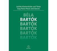 Easy Piano Pieces and Dances Bartok Piano Music Bartok Baerenreiter Germany