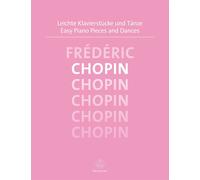 Easy Piano Pieces and Dances Chopin Piano Easy Piano Music Chopin Baerenreiter G