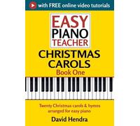 Easy Piano Teacher Christmas Carols - Book One: Twenty Christmas carols & hymns arranged for easy piano (Easy Piano Series)