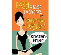 Easy Pilates Exercises to Improve Posture