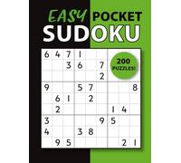 Easy Pocket Sudoku: 200 Easy 4.5” x 6” Puzzles with Solutions | Compact, Travel-Friendly Fun for All Ages (Pocket Sudoku Collection)