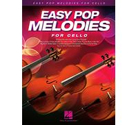 Easy Pop Melodies for Cello: 50 Favorite Hits with Lyrics and Chords (Instrumental Folio)