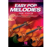 Easy Pop Melodies for Violin: 50 Favorite Hits with Lyrics and Chords (Instrumental Folio)