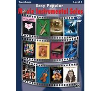 Easy Popular Movie Instrumental Solos: Trombone (Book & CD) (Easy Popular Movie Instrumental Solos: Level 1)