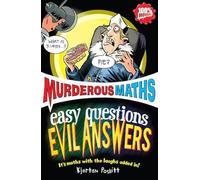 Easy Questions, Evil Answers (Murderous Maths)