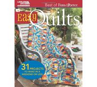 Easy Quilts (Best of Fons & Porter): 31 Projects to Make in a Weekend or Less