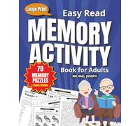 Easy Read Memory Activity Book for Adults: Large Print Brain Games: Fun Puzzles and Mental Exercises for Improved Cognitive Function and Focus