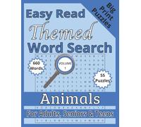 Easy Read Themed Word Search Animals: 55 Large Print Word Searches About Animals | 8.5 x 11 Inches, 110 Pages | 660 Words | Great Gift for Holiday ... - THEMED WORD SEARCH BIG PRINT PUZZLE BOOKS)