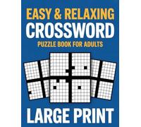 Easy & Relaxing Crossword Puzzle Book for Adults: Adult crossword puzzle book with easy clues and smooth layouts - ideal for beginners, seniors, and ... for a gentle and enjoyable mental workout