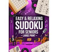 Easy & Relaxing Sudoku for Seniors - Large Print: Motivating Cognitive Skills Puzzle Book for Older Adults with Replay Anytime