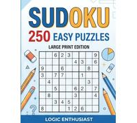 Easy Relaxing Sudoku: Large Print Sudoku Puzzle Book with 250 Simple Grids and Solutions for Beginners (Relax & Unwind Puzzle books)