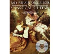 Easy Renaissance Pieces For Classical Guitar Book And Cd: With a CD of Performances Book/CD