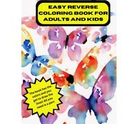Easy Reverse Coloring Book for Adults and Kids: The pages are full of colored illustrations; You only need to draw the lines! A Reverse Coloring Book of Animals, Flowers and landscapes.