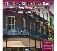 Easy Riders Jazz Band : Walking With the King CD (2020) NEW Amazing Value