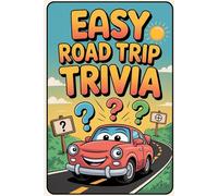 Easy Road Trip Trivia Quiz: Short, fun questions for car rides, vacations & family trips