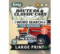 Easy Route 66 & Classic Cars Vol 1 Word Search for Seniors Extra Large Print: 100 Nostalgic Classic Car Puzzles | 11x11 Grid 36pt Giant Font | Forward ... | Chrome, Tailfins & Garage Memories