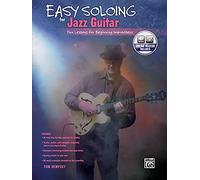 Easy Soloing for Jazz Guitar: Fun Lessons for Beginning Improvisers (Book & CD) (National Guitar Workshop)