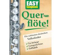 EASY Songbook Querflöte!: Die schönsten deutschen Volkslieder (Songbooks für Querflöte)