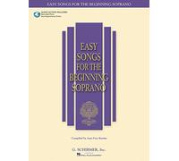 Easy Songs for the Beginning Soprano (Easy Songs for Beginning Singers)