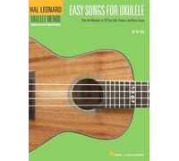 Easy Songs for Ukulele Hal Leonard Ukulele Method